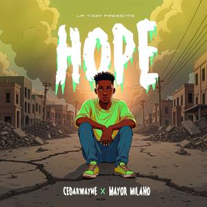 HOPE (feat. Mayor Milano)