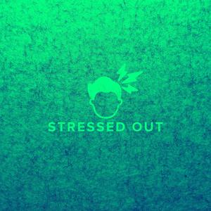 Stressed Out