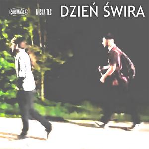 DZIEŃ ŚWIRA (Explicit)