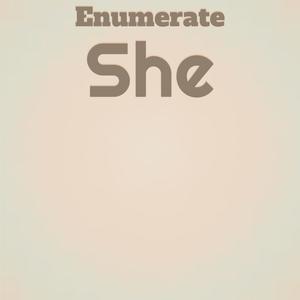 Enumerate She