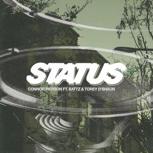 STATUS(feat. Battz & Torey D'Shaun)