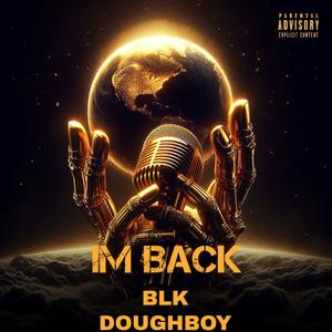 Im Back (feat. Meechy2Valid) (Explicit)