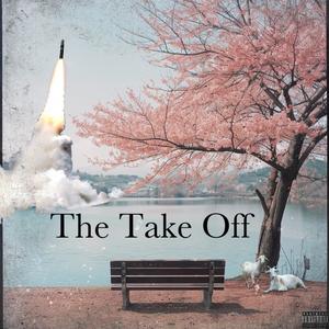 The take off (Explicit)