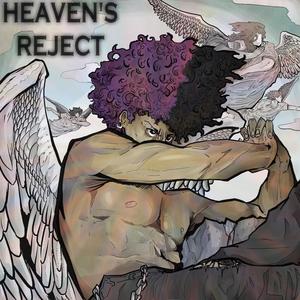 Heaven's Reject (Explicit)
