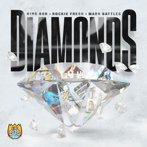 Diamonds (feat. Rockie Fresh & Mark Battles) (Explicit)