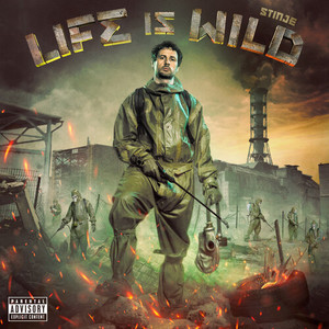 Life Is Wild (Explicit)