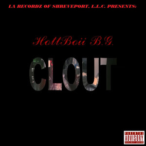 Clout (Explicit)