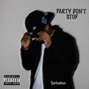 PARTY DON'T STOP (Explicit)