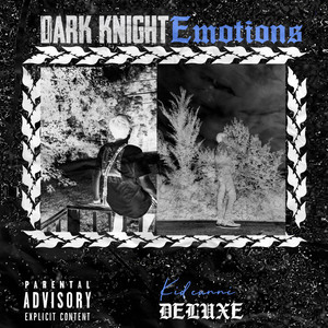 Dark Knight Emotions (Deluxe) (Explicit)