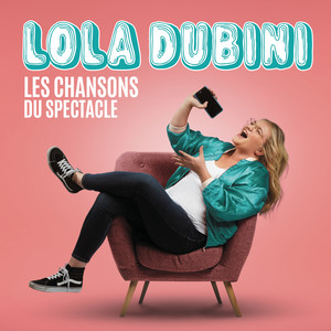 Les chansons du spectacle (Explicit)