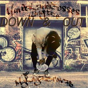 Down&Out (Explicit)