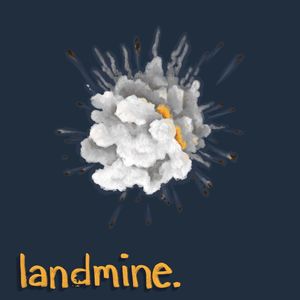 Landmine (Explicit)