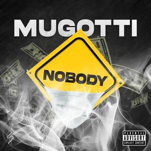 Nobody (Explicit)