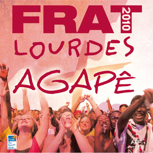 Frat 2010 à Lourdes (Live)