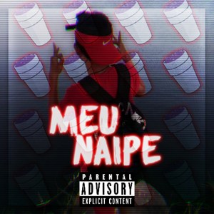 Meu Naipe (Explicit)