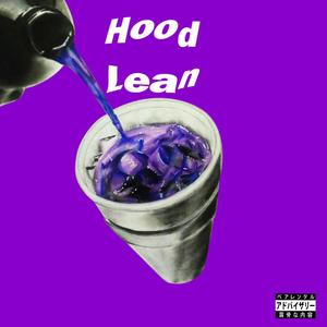 Hood Lean (Explicit)