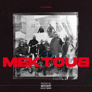 Mektoub (Explicit)