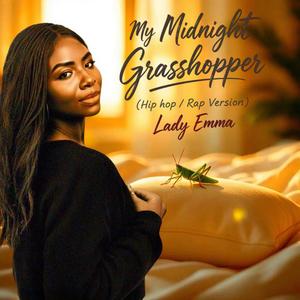 My Midnight Grasshopper Experience (Hip Hop / Rap Version|Hiphop/ Rap Version|Hip hop/Rap Version)