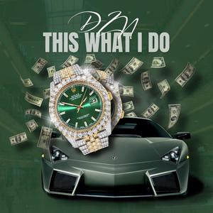 This What I Do