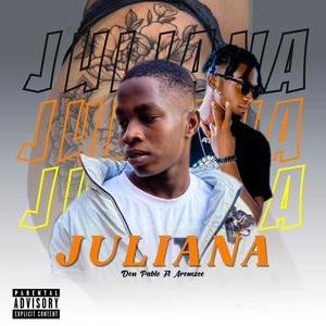 Juliana (feat. Aromzee)