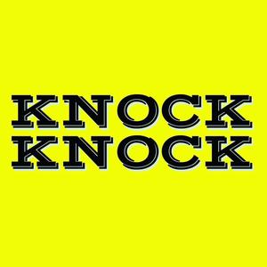 Knock - Knock