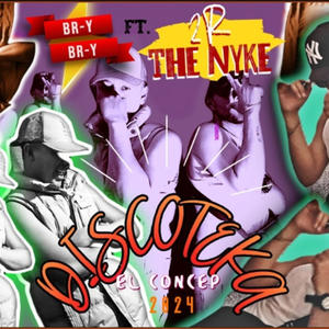Discoteka (feat. 2R THE NYKE & BR Y) (Explicit)