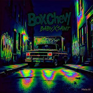 Box Chevy (Explicit)