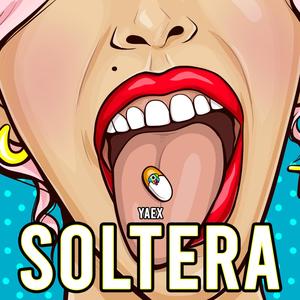 Soltera (Explicit)