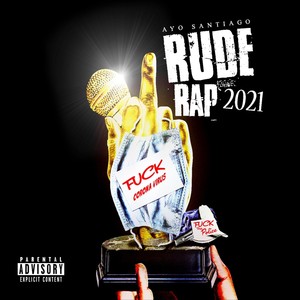 Rude Rap 2021 (Explicit)