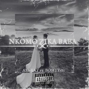 NKOMO ZIKA BABA (feat. Boiity681)