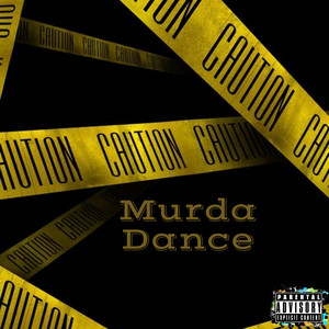 Murda Dance (Explicit)