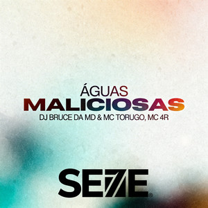 ÁGUAS MALICIOSAS (Explicit)