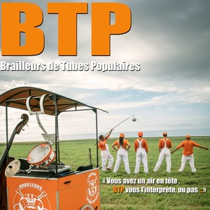 Les Brailleurs de Tubes Populaires