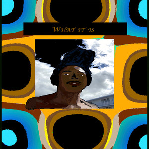 It Is What It Is (Explicit)