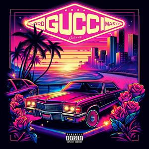 Gucci (Explicit)