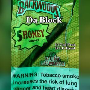 Da Block(feat. B.I.G Head) (Explicit)