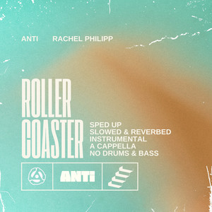 Roller Coaster (Slowed & Reverbed)