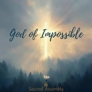 God of Impossible