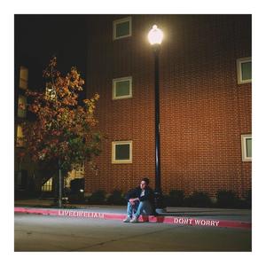 Don't Worry (Explicit)