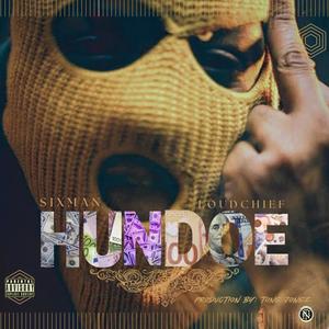 Hundoe (feat. Loudchief) [Radio Edit]