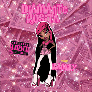 Diamante Rosita (Explicit)