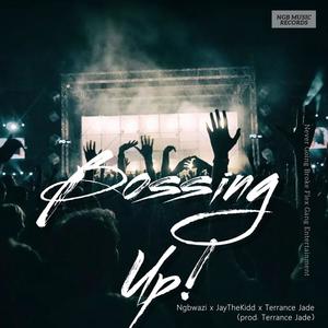 Bossing Up (feat. Ngbwazi & Terrance. Jade) (Explicit)