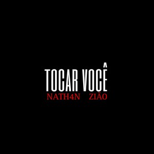 TOCAR VOCÊ (Explicit)