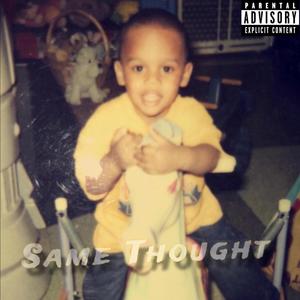 Same Thought (Explicit)