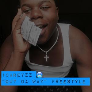 Out Da Way Freestyle