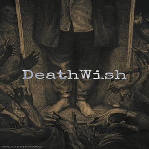 DeathWish (2022 Remastered Version)