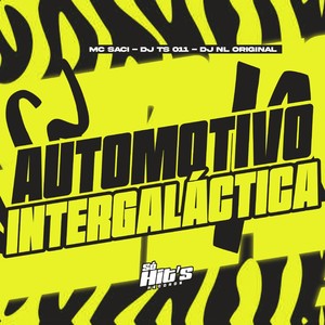 Automotivo Intergaláctica (Explicit)