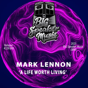 A Life Worth Living
