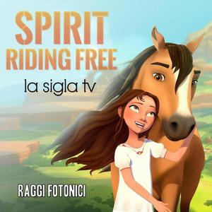 Riding Free (Spirit Riding Free)