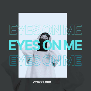 Eyes on me (Explicit)